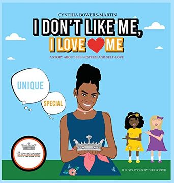 portada I Don'T Like me, i Love me: A Story About Self-Esteem and Self-Love (in English)