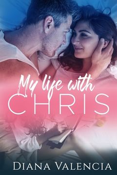 portada My life with Chris (en Inglés)