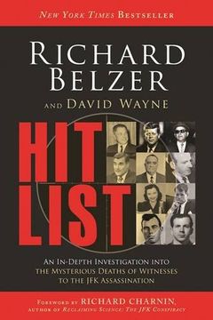 portada Hit List: An In-Depth Investigation into the Mysterious Deaths of Witnesses to the JFK Assassination (in English)