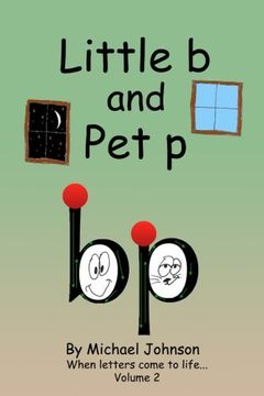 portada Little b and Pet p (When letters come to life.) (Volume 2)