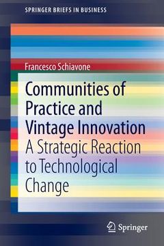 portada Communities of Practice and Vintage Innovation: A Strategic Reaction to Technological Change (en Inglés)