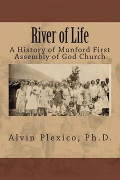 portada River of Life: A History of Munford First Assembly of God Church (en Inglés)