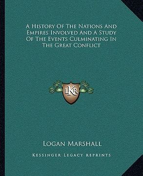 portada a history of the nations and empires involved and a study of the events culminating in the great conflict