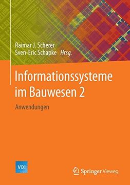 portada Informationssysteme im Bauwesen 2: Anwendungen (VDI-Buch) (German Edition) (en Alemán)