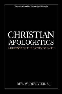 portada Christian Apologetics: A Defense of the Catholic Faith