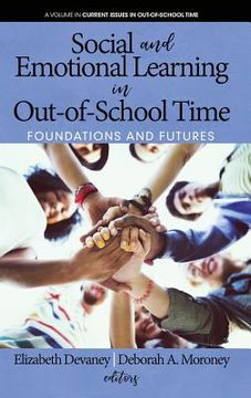 portada Social and Emotional Learning in Out-Of-School Time: Foundations and Futures (en Inglés)