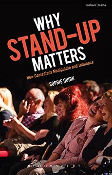 portada Why Stand-up Matters: How Comedians Manipulate and Influence