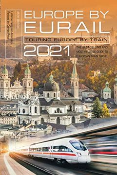 portada Europe by Eurail 2021: Touring Europe by Train (en Inglés)