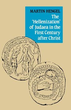 portada the 'hellenization' of judaea in the first century after christ (en Inglés)