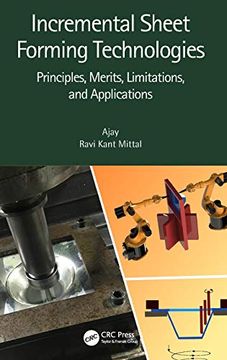 portada Incremental Sheet Forming Technologies: Principles, Merits, Limitations, and Applications (in English)