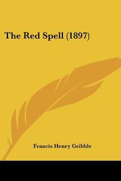 portada the red spell (1897) (en Inglés)