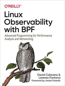portada Linux Observability With Bpf: Advanced Programming for Performance Analysis and Networking (en Inglés)