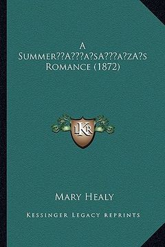 portada a summera acentsacentsa a-acentsa acentss romance (1872) (en Inglés)
