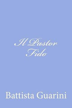 portada Il Pastor Fido (en Italiano)