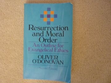 portada Resurrection and Moral Order: An Outline of Evangelical Ethics (in English)
