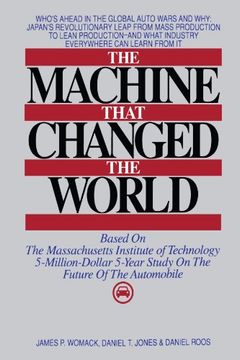 portada The Machine That Changed the World: Based on the Massachusetts Institute of Technology 5-Million-Dollar 5-Year Study on the Future of the Automobile (in English)
