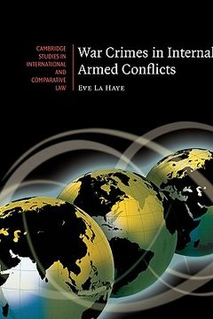portada War Crimes in Internal Armed Conflicts (Cambridge Studies in International and Comparative Law) (en Inglés)