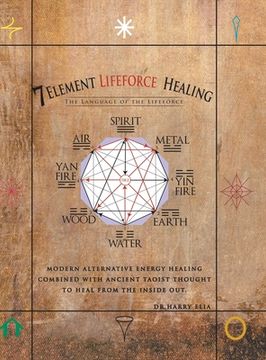 portada 7 Element Lifeforce Healing (en Inglés)