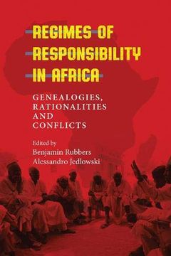 portada Regimes of Responsibility in Africa: Genealogies, Rationalities and Conflicts (en Inglés)
