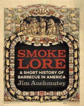 portada Smokelore: A Short History of Barbecue in America (en Inglés)