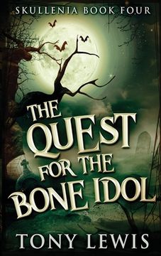 portada The Quest for the Bone Idol (in English)