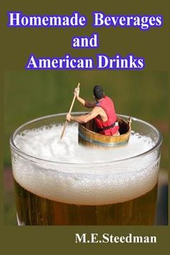 portada Homemade Beverages and American Drinks (en Inglés)