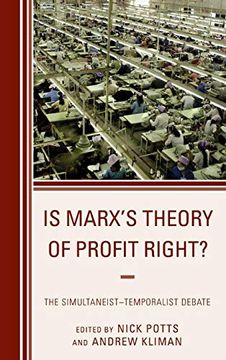 portada Is Marx's Theory of Profit Right? The Simultaneist Temporalist Debate (Heterodox Studies in the Critique of Political Economy) 