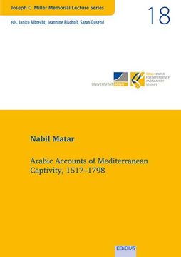 portada Vol. 18: Arabic Accounts of Mediterranean Captivity, 1517-1798 (en Inglés)