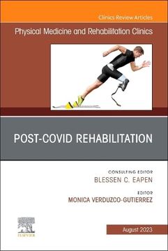 portada Post-Covid Rehabilitation, an Issue of Physical Medicine and Rehabilitation Clinics of North America (Volume 34-3) (The Clinics: Radiology, Volume 34-3) (in English)