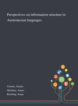 portada Perspectives on Information Structure in Austronesian Languages (en Inglés)
