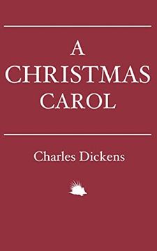 portada A Christmas Carol: In Prose. Being a Ghost Story of Christmas. (Paperback) (en Inglés)