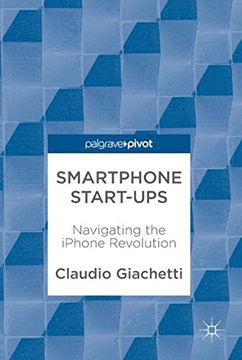 portada Smartphone Start-Ups: Navigating the Iphone Revolution 