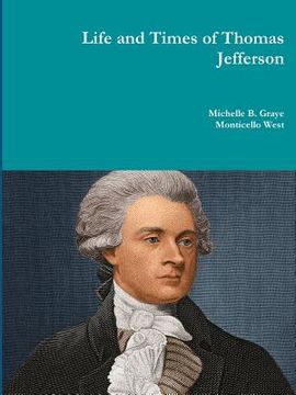 portada Life and Times of Thomas Jefferson (en Inglés)