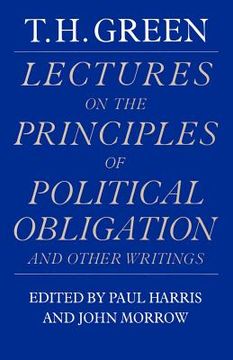 portada Lectures on the Principles of Political Obligation and Other Writings (en Inglés)