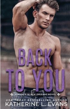 portada Back to You: A Small Town Southern Veteran Romance (en Inglés)