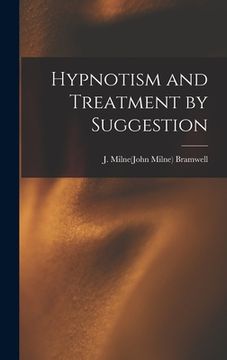 portada Hypnotism and Treatment by Suggestion (en Inglés)