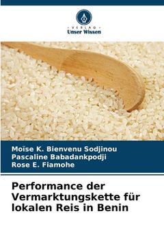 portada Performance der Vermarktungskette für lokalen Reis in Benin (en Alemán)