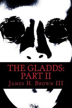 portada The Gladds: Part II (en Inglés)