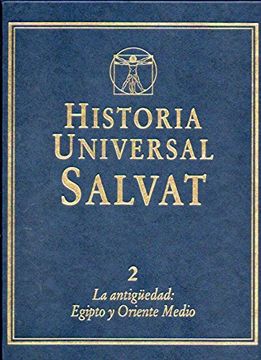 portada Historia Universal Salvat (Volumen 2). La Antigüedad: Egipto y Oriente Medio