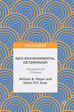 portada Neoenvironmental Determinism Geographical Critiques 
