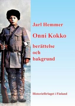 portada Onni Kokko berättelse och bakgrund (en Sueco)