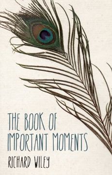 The Book of Important Moments (en Inglés)
