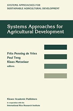 portada Systems Approaches for Agricultural Development: Proceedings of the International Symposium on Systems Approaches for Agricultural Development, 2–6. For Sustainable Agricultural Development) (in English)