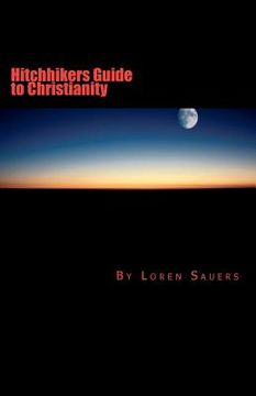 portada hitchhikers guide to christianity (en Inglés)