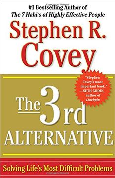 portada The 3rd Alternative: Solving Life's Most Difficult Problems 