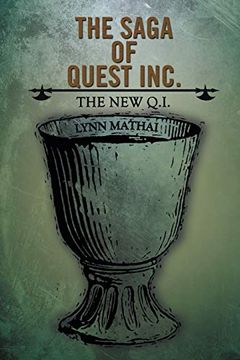 portada The Saga of Quest Inc. The new Q. In (en Inglés)