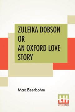 portada Zuleika Dobson or an Oxford Love Story 