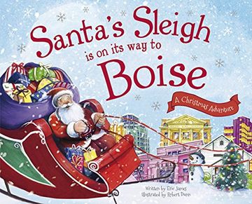 portada Santa's Sleigh Is on Its Way to Boise: A Christmas Adventure