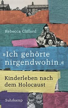 portada Ich Gehörte Nirgendwohin. «: Kinderleben Nach dem Holocaust (en Alemán)