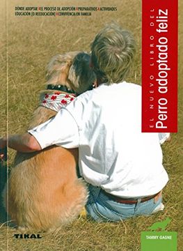 portada Perro Adoptado Feliz (Animales de Compañía - Perro Adoptado Feliz) (in Spanish)